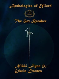 Anthologies of Ullord: The Hex Breaker
