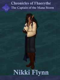 Chronicles of Fhaerythe: The Captain of the Mana Storm