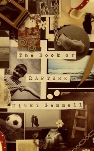 Nikki Gemmell - The Book of Rapture.