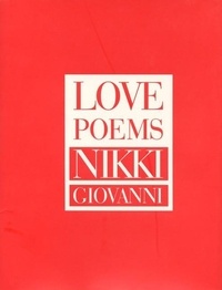 Nikki Giovanni - Love Poems.