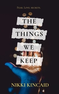  Nikki Kincaid - The Things We Keep.