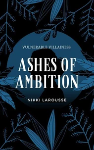 Ashes of Ambition