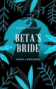 Beta's Bride