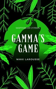 Gamma's Game