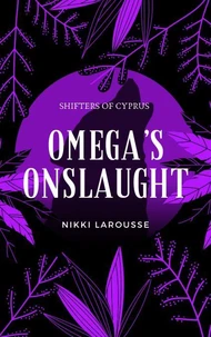 Omega's Onslaught
