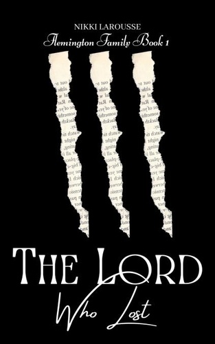  Nikki Larousse - The Lord Who Lost - Flemington Family Series, #1.