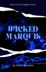 Wicked Marquis
