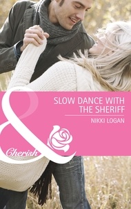 Nikki Logan - Slow Dance With The Sheriff.