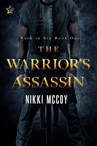  Nikki McCoy - The Warrior’s Assassin - Born in Sin, #1.