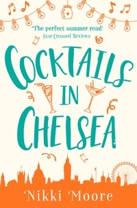Nikki Moore - Cocktails in Chelsea (A Short Story).