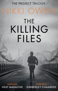 Nikki Owen - The Killing Files.