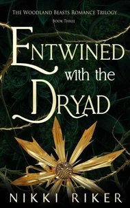 Entwined with the Dryad