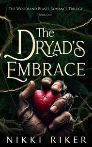 The Dryad's Embrace