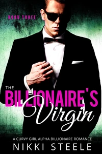 The Billionaire's Virgin Book Three
