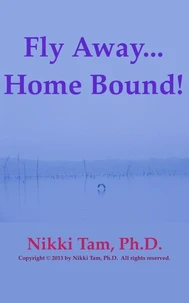 Fly Away... Home Bound!