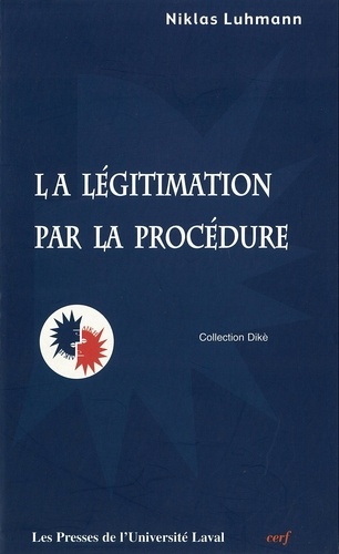 Niklas Luhmann - Légitimation par la procédure.