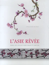 L'Asie rêvée dans les collections Baur et Cartier
