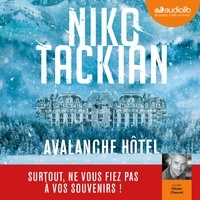 Niko Tackian - Avalanche Hôtel.