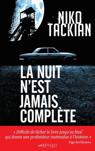 La nuit n'est jamais complète