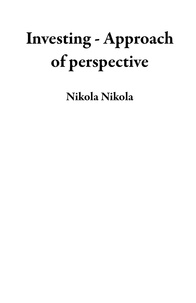  Nikola Nikola - Investing - Approach of Perspective.
