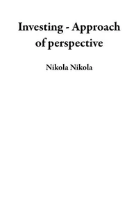 Investing - Approach of Perspective