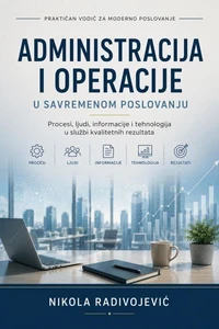 Administracija i operacije u savremenom poslovanju