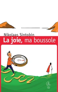 La joie, ma boussole