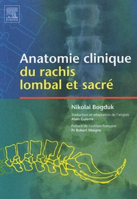 Nikolai Bogduk - Anatomie clinique du rachis lombal et sacré.