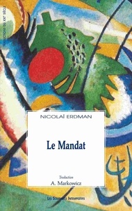 Nikolaï Erdman - Le Mandat.