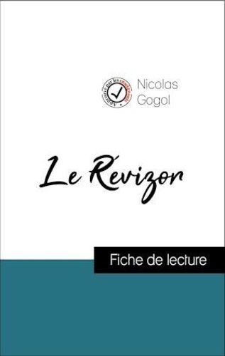 Analyse de l'œuvre : Le Révizor (résumé et fiche de lecture plébiscités par les enseignants sur fichedelecture.fr)