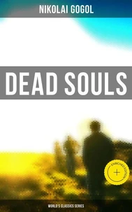 Dead Souls (World's Classics Series)