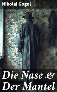 Die Nase &amp; Der Mantel