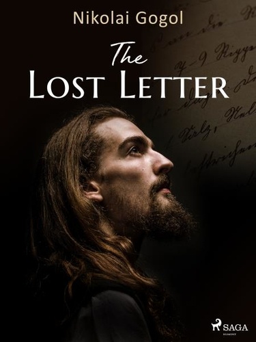 Nikolai Gogol et  Anonymous - The Lost Letter.