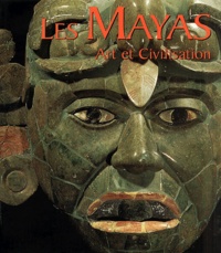 Nikolai Grube - Les Mayas. Art Et Civilisation.