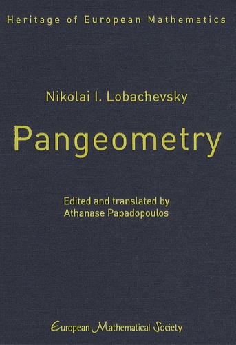 Nikolai I. Lobachevsky - Pangeometry.