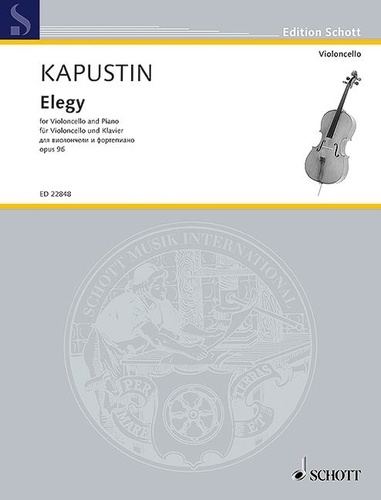 Nikolai Kapustin - Edition Schott  : Elegy - op. 96. cello and piano..