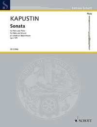 Nikolai Kapustin - Edition Schott  : Sonata - op. 125. flute and piano..