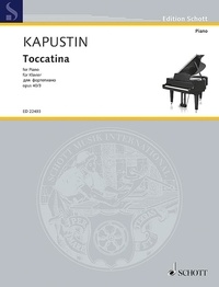 Nikolai Kapustin - Edition Schott  : Toccatina - op. 40/3. piano..