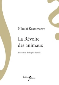 Nikolai Kostomarov - La Révolte des animaux.