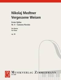 Nikolai Medtner - Motifs oubliés - No. 4 Canzona fluviala. op. 38. piano..