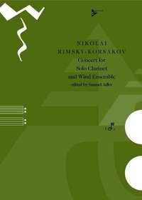 Nikolaï Rimsky-Korsakov - Concert for Solo Clarinet and Wind Ensemble - clarinet and wind ensemble. Partition et parties..
