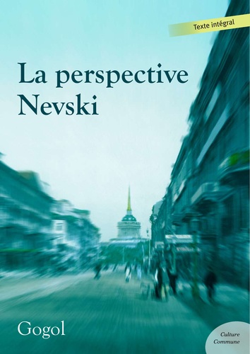 La perspective Nevski. Suivi de Le Journal d'un fou