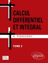 Nikolaj Semènovic Piskunov - Calcul différentiel et intégral - Tome 2.
