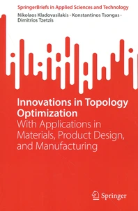 Innovations in Topology Optimization