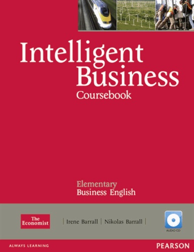 Nikolas Barrall et Irene Barrall - Intelligent Business Elementary Coursebook. 1 CD audio