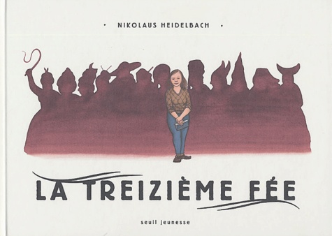 Nikolaus Heidelbach - La treizième fée.