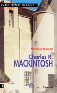 Nikolaus Pevsner - Charles R. Mackintosh.