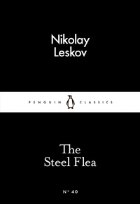 Nikolay Leskov - The Steel Flea.
