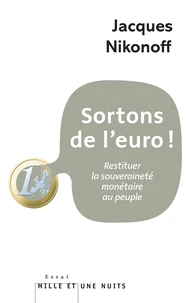 Sortons de l'euro !