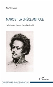 Nikos Foufas - Marx et la Grèce antique - La lutte des classes dans l'Antiquité.